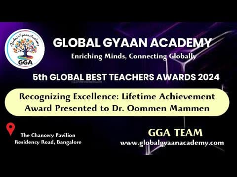 5th Global Best Teachers Award 2024 — Lifetime Achievement Award presented to Dr Oommen Mammen