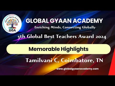5th Global Best Teachers Award 2024 — Memorable highlights, Tamilvani C